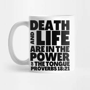 Proverbs 18-21 Power of The Tongue Black Text Mug